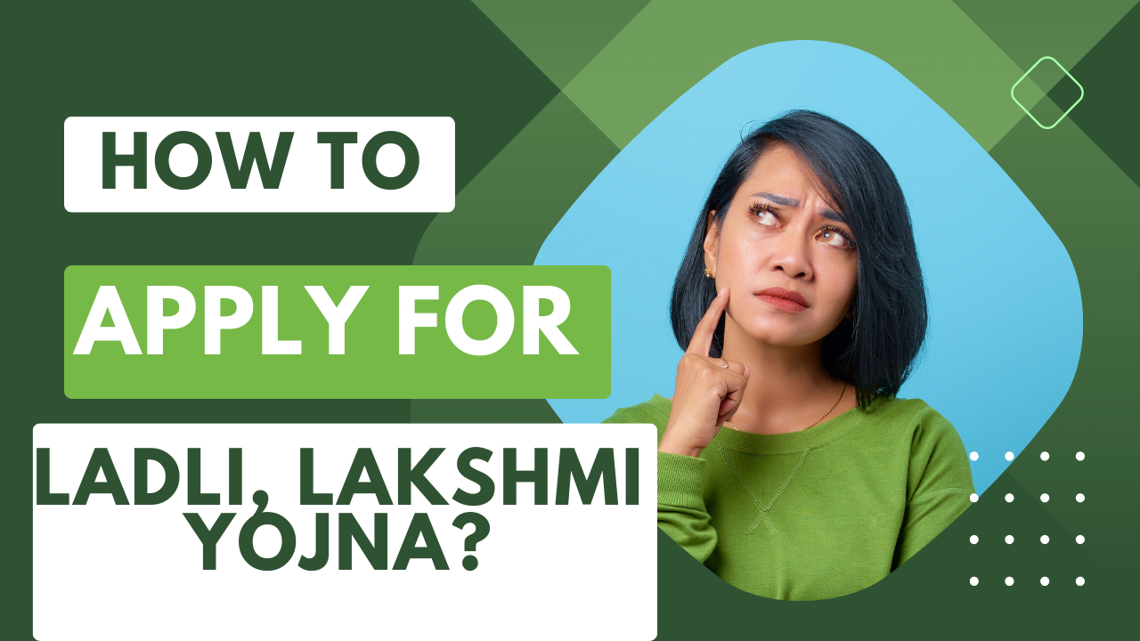 How to apply for ladli laxmi yojna